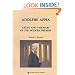 Adolphe Appia: Artist and Visionary of the Modern Theatre (Contemporary Theatre Studies)