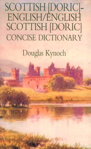 Scottish (Doric) - English English - Scottish (Doric) Dictionary