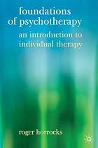 Foundations of Psychotherapy: An Introduction to Individual Therapy