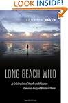 Long Beach Wild: A Celebration of Peo...