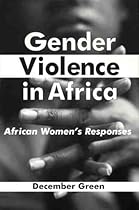Gender Violence In Africa: African Women's Responses