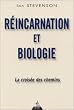 R�incarnation et biologie : La crois�e des chemins