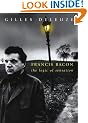 Francis Bacon: The Logic of Sensation (Athlone Contemporary European Thinkers)