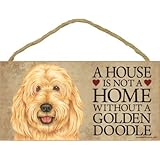 A house is not a home without Goldendoodle Dog - 5" x 10" Door Sign