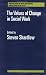 The Values of Change in Social Work (Tavistock Library of Social Work Practice)