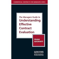 The Managers Guide to Understanding Effective Contract Evaluation (Managers Guides) (Commercial Contracts for Managers)