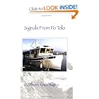 Signals from Po Tolo: Named for a mystic star the trawler Po Tolo carries her crew to... by Shirley Crace Hughes