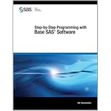 step by step programming with base sas software