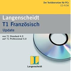 Langenscheidt T1, CD-ROMs : Langenscheidt T1 Franz�sisch, Update von Standard 4.0 auf Professional 5.0, 1 CD-ROM Franz�sisch-Deutsch / Deutsch-Franz�sisch. F�r Windows 95/98, NT 4.0/2000/XP