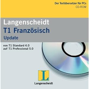 Langenscheidt T1, CD-ROMs : Langenscheidt T1 Franz�sisch, Update von Standard 4.0 auf Professional 5.0, 1 CD-ROM Franz�sisch-Deutsch / Deutsch-Franz�sisch. F�r Windows 95/98, NT 4.0/2000/XP