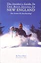 The Insider's Guide to the Best Skiing in New England, 2nd