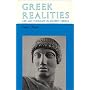 Greek Realities: Life and Thought in Ancient Greece