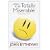 How to Be Totally Miserable: A Self-Hinder Book