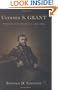 Ulysses S. Grant: Triumph Over Adversity, 1822-1865