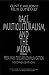Books : Race, Multiculturalism, and the Media: From Mass to Class Communication