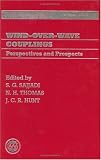Wind-over-wave Couplings: Perspectives and Prospects (Institute of Mathematics & Its Applications Conference Series, New)