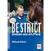 Be strict - Denken wie ein Pferd: Jubil�umsausgabe: 10 Jahre Be strict! Mit Poster + neuem �bungsteil