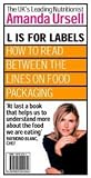 L is for Labels: How to Read between the Lines on Food Packaging: How to Read Between the Lines on Food Packaging