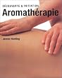 D�couverte & initiation : Aromath�rapie