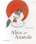 Alice et Anatole