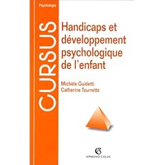 Handicaps et d�veloppement psychologique de l'enfant, 2e �dition