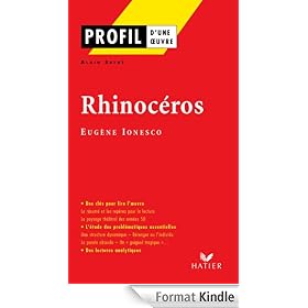 Profil - Ionesco (Eug�ne) : Rhinoc�ros:Analyse litt�raire de l'oeuvre