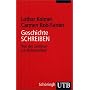 Geschichte SCHREIBEN: Von der Seminar- zur Doktorarbeit (Uni-Taschenb�cher M)