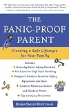 The Panic-Proof Parent: Creating a Safe Lifestyle for Your Family