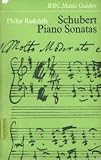 Schubert Piano Sonatas (BBC Music Guides)