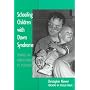 Schooling Children With Down Syndrome: Toward an Understanding of Possibility (Special Education Series (New York, N.Y.).)