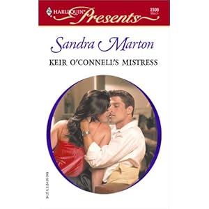 Keir O'Connell's Mistress (The O'Connells) by Sandra Marton