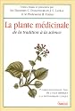 La Plante m&eacute;dicinale