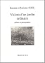 Visions d'un jardin ordinaire : po�mes et photographies