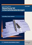 Produkt-Bild: Das Insider-Dossier: Bewerbung bei Unternehmensberatungen. Consulting Cases meistern