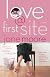 Love @ First Site: A Novel