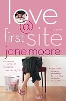 Love @ First Site: A Novel
