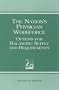 The Nation's Physician Workforce: Options for Balancing Supply and Requirements