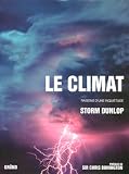 Le climat : Raisons d'une inqui�tude