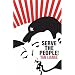 Serve the People!