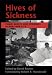 Hives of Sickness: Public Health and Epidemics in New York City