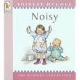 Noisy (Nursery Collection)