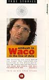 Ambush In Waco - In The Line Of Duty [VHS] [1993]