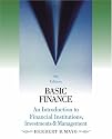 Basic Finance: An Introduction to Financial Institutions, Investments and Management