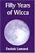 Fifty Years of Wicca