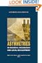Asymmetries in Regional Integration and Local Development