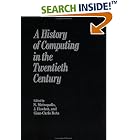A History of Computing in the Twentieth Century: A Collection of... by  Los Ala International Research Conference on the History of Computing