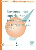 Enseignement superieur en soins infirmiers adultes et pediatrique 2002