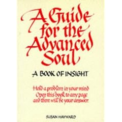 A Guide for the Advanced Soul: A Book of Insight (In tune books)