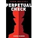 Perpetual Check