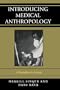Introducing Medical Anthropology: A Discipline in Action